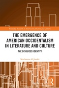 Abbildung von: The Emergence of American Occidentalism in Literature and Culture - Routledge