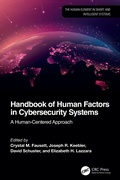 Cover: Handbook of Human Factors in Cybersecurity Systems - CRC Press