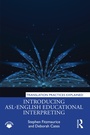 Cover: Introducing ASL-English Educational Interpreting - Routledge