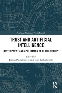 Enlarge image Cover: Trust and Artificial Intelligence - Routledge