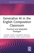 Cover: Generative AI in the English Composition Classroom - Routledge