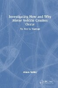 Abbildung von: Investigating How and Why Motor Vehicle Crashes Occur - CRC Press
