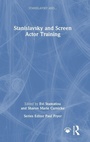 Cover: Stanislavsky and Screen Actor Training - Routledge