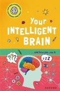 Cover: Your Intelligent Brain - Oxford Children's