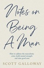 Cover: Notes on Being a Man - Simon & Schuster Ltd