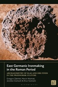 Cover: East Germanic Ironmaking in the Roman Period - Bloomsbury Academic