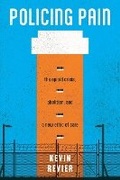 Cover: Policing Pain - New York University Press