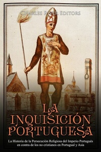 Abbildung von: La Inquisición Portuguesa - Charles River Editors