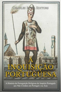 Abbildung von: A Inquisição Portuguesa - Charles River Editors