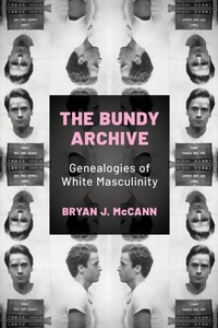 Enlarge image Cover: The Bundy Archive - University Press of Mississippi