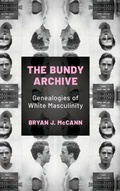 Cover: The Bundy Archive - University Press of Mississippi