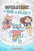 Cover: Operation: Make a Splash: Volume 2 - Andrews McMeel Publishing