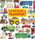 Cover: My Big Book of Transport - Walker Books Ltd