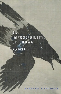 Enlarge image Cover: An Impossibility of Crows - University of Massachusetts Press