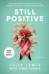 Enlarge image Cover: Still Positive - Torchflame Books Large Print