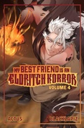 Cover: My Best Friend is an Eldritch Horror (Light Novel) Vol. 4: Volume 4 - Aethon & Vault