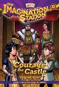 Cover: Courage at the Castle - Focus on the Family Publishing