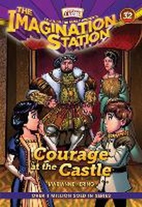 Enlarge image Cover: Courage at the Castle - Focus on the Family Publishing
