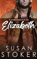 Cover: Sicherheit fuer Elizabeth - Stoker Aces Production