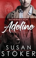 Cover: Sicherheit fuer Adeline - Stoker Aces Production