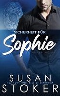 Cover: Sicherheit fuer Sophie - Stoker Aces Production
