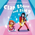 Cover: Clap, Stomp, and Sing - Rebel Girls