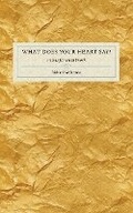 Cover: What Does Your Heart Say? - Merlinwood Books