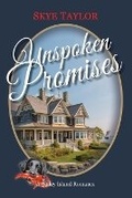 Cover: Unspoken Promises - Skye Taylor