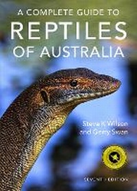 Enlarge image Cover: A Complete Guide to Reptiles of Australia - Reed New Holland