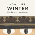 Cover: Now I See Winter - Tundra Books
