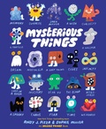 Cover: Mysterious Things - Chronicle Books