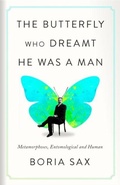 Cover: The Butterfly Who Dreamt He Was a Man - Reaktion Books