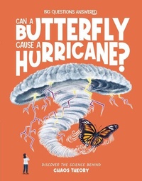 Enlarge image Cover: Can a Butterfly Cause a Hurricane? - Hungry Tomato Ltd