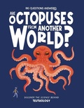 Cover: Are Octopuses From Another World? - Beetle Books