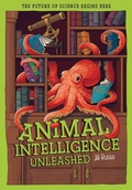 Cover: Animal Intelligence Unleashed - Beetle Books