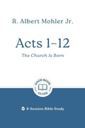 Cover: Acts 1 - 12: The Church Is Born - The Good Book Company