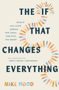 Cover: The If That Changes Everything - The Good Book Company