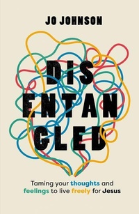 Enlarge image Cover: Disentangled - The Good Book Company