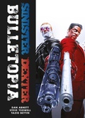 Cover: Sinister Dexter: Bulletopia - 2000 AD Graphic Novels