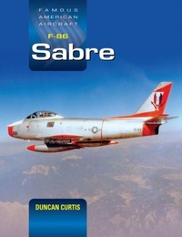 Abbildung von: Famous American Aircraft F-86 Sabre - Crecy Publishing