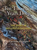 Cover: Ten Thousand Years Deep - O'Brien Press Ltd