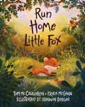 Cover: Run Home, Little Fox - O'Brien Press Ltd