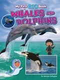 Cover: My First Big Book of Whales and Dolphins - Ruby Tuesday Books