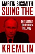 Cover: Suing the Kremlin - Swift Press