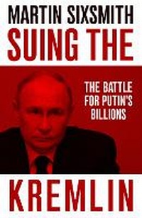 Enlarge image Cover: Suing the Kremlin - Swift Press
