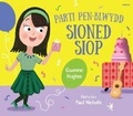 Cover: Parc Glan Gwil: Parti Pen-blwydd Sioned Siop - Atebol Cyfyngedig