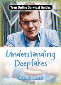Abbildung von: Understanding Deepfakes - Cheriton Children's Books