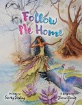 Cover: Follow Me Home - Magic Moon Publishing