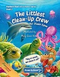 Cover: The Littlest Clean-Up Crew - Kannceptual Creations LLC
