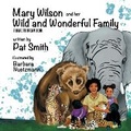 Cover: Mary Wilson and her Wild and Wonderful Family - Kids Book Press
